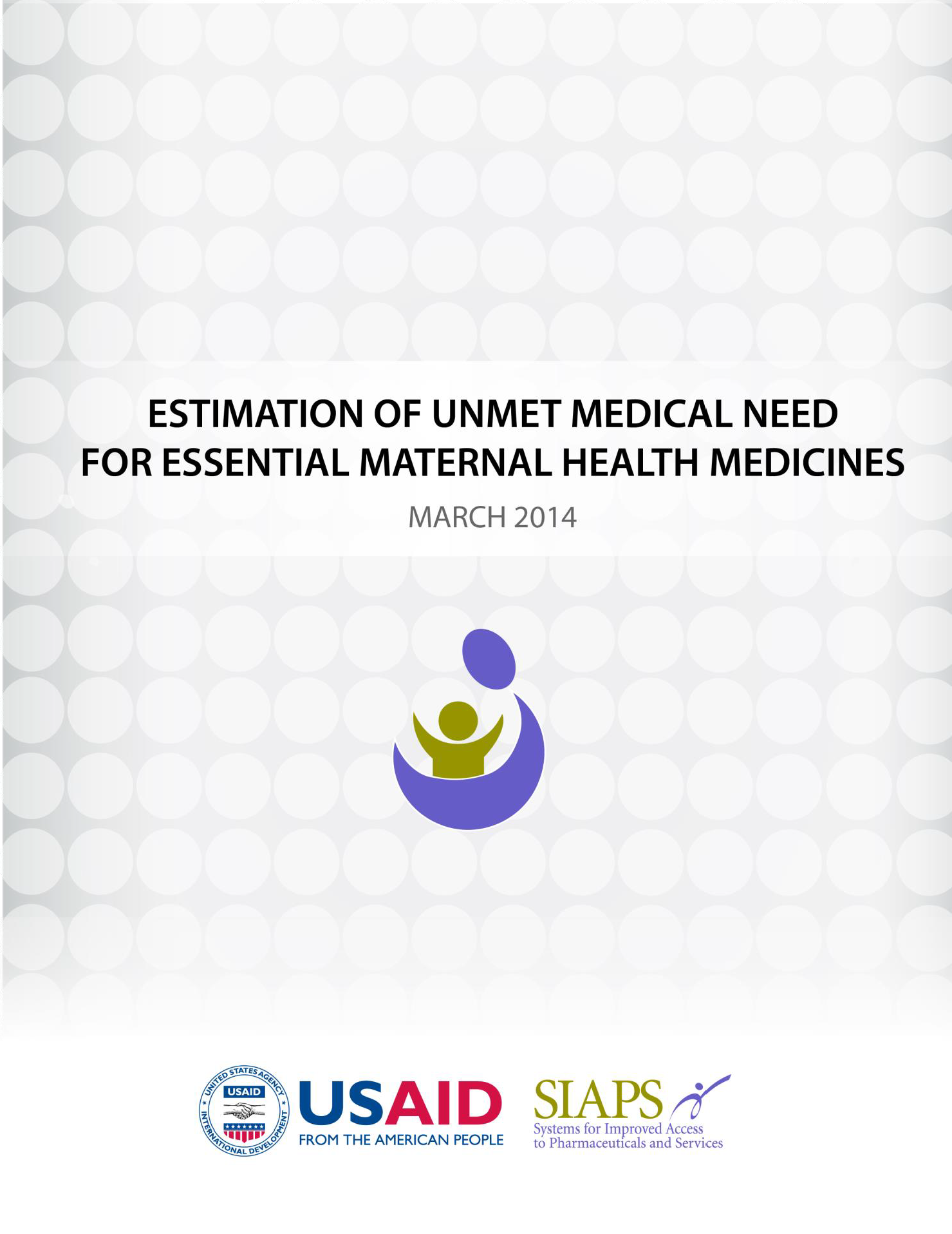 Estimation Of Unmet Medical Need For Essential Maternal Health